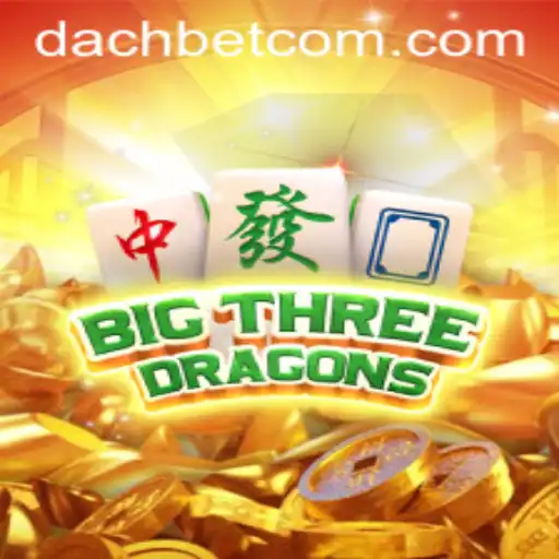 Exploring BigThreeDragons: The Latest Hit Game with DACHBET