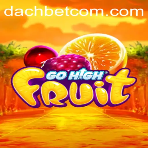 GoHighFruit: Unveiling an Enthralling Gaming Experience with DACHBET