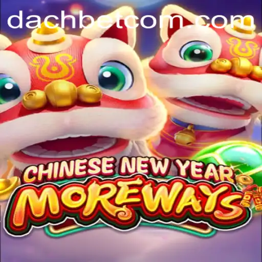 Exploring the Exciting World of CHINESENEWYEARMOREWAYS: A Game with Endless Possibilities