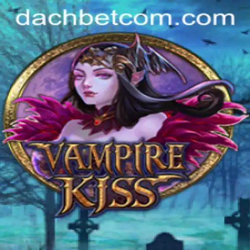 Unveiling VampireKiss: A Deep Dive into the Thrilling World of DACHBET's New Game